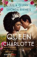 Queen Charlotte: Before the Bridgertons came the love story that changed the ton...