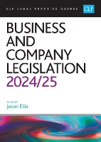 Business and Company Legislation 2024/2025: Legal Practice Course Guides (LPC)