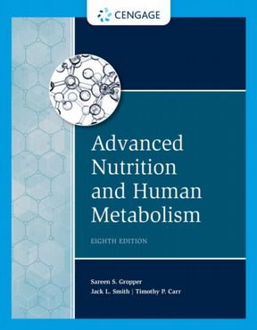 Advanced Nutrition and Human Metabolism