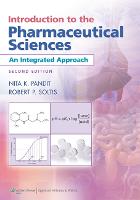 Introduction to the Pharmaceutical Sciences: An Integrated Approach