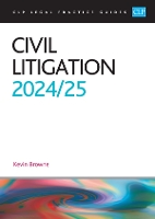 Civil Litigation 2024/2025: Legal Practice Course Guides (LPC)