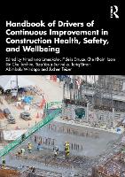 Handbook of Drivers of Continuous Improvement in Construction Health, Safety, and Wellbeing