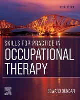 Skills for Practice in Occupational Therapy