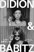 Didion & Babitz: A Belletrist Book Club pick