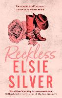 Reckless: A must-read steamy cowboy romance from the Sunday Times bestselling author of Wild Love!