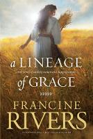 Lineage of Grace, A