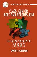 Class, gender, race and colonialism