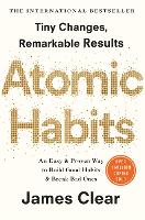 Atomic Habits: Tiny Changes, Remarkable Results