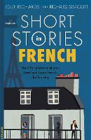  Short Stories in French for Beginners: Read for pleasure at your level, expand your vocabulary and...