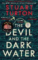  Devil and the Dark Water, The: from the bestselling author of The Seven Deaths of Evelyn...