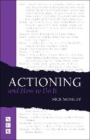 Actioning - and How to Do It