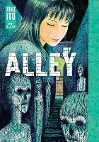 Alley: Junji Ito Story Collection