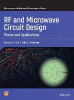 RF and Microwave Circuit Design: Theory and Applications