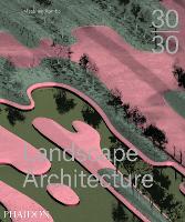 30:30 Landscape Architecture