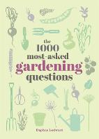 1000 Most-Asked Gardening Questions, The