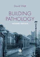 Building Pathology: Principles and Practice