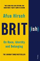 Brit(ish): On Race, Identity and Belonging