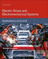 Electric Drives and Electromechanical Systems: Applications and Control