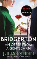 Bridgerton: An Offer From A Gentleman (Bridgertons Book 3): Inspiration for Bridgerton series four