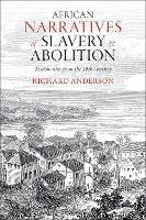 African Narratives of Slavery and Abolition: Testimonies from the 19th-century