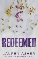  Redeemed: From the Sunday Times bestseller comes the iconic fake dating Formula 1 sports romance: Volume...