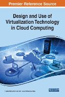 Design and Use of Virtualization Technology in Cloud Computing