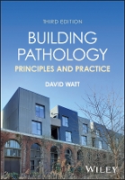 Building Pathology: Principles and Practice