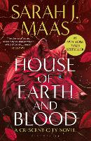  House of Earth and Blood: The first book in the SENSATIONAL Crescent City series, from the...