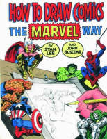 How to Draw Comics the Marvel Way