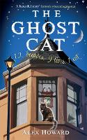 Ghost Cat, The: 12 decades, 9 lives, 1 cat