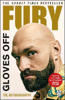 Gloves Off: Tyson Fury Autobiography