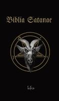 Biblia Satanae: Traditional Satanic Bible