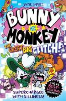  Bunny vs Monkey: The Great Big Glitch (a Phoenix Comic Book): the instant number one bestselling...