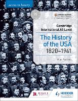 Access to History for Cambridge International AS Level: The History of the USA 1820-1941