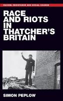 Race and Riots in Thatcher's Britain