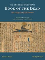 Ancient Egyptian Book of the Dead, An: The Papyrus of Sobekmose