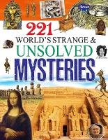 221 World's Strange & Unsolved Mysteries