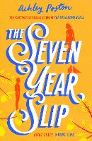 Seven Year Slip, The