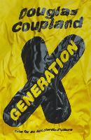 Generation X: Tales for an Accelerated Culture