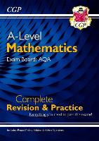 A-Level Maths AQA Complete Revision & Practice (with Online Edition & Video Solutions)