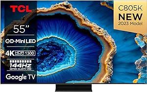  TCL 55C805K QLED Mini LED TV 4K HDR Premium 1300nits FreeSync Premium Pro Smart TV Powered...